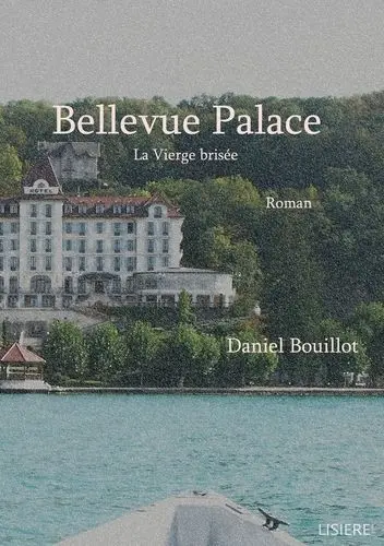 Bellevue Palace : la vierge brisée