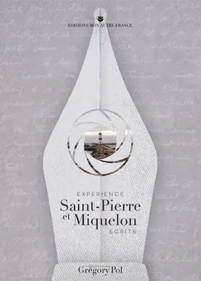 Expérience Saint-Pierre et Miquelon : écrits