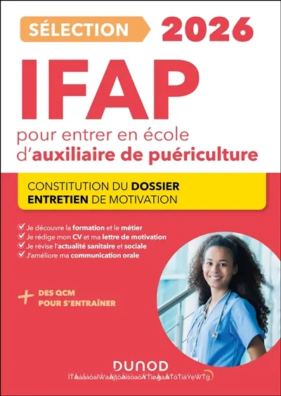 Sélection IFAP 2026 pour entrer en école d'auxiliaire de puériculture : constitution du dossier, entretien de motivation