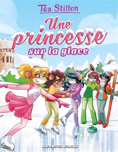 Le collège de Raxford. Vol. 10. Une princesse sur la glace