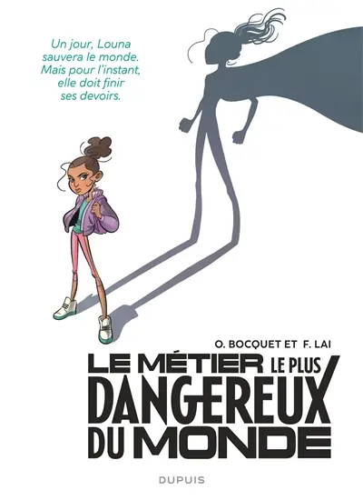 Le métier le plus dangereux du monde. Louna : face