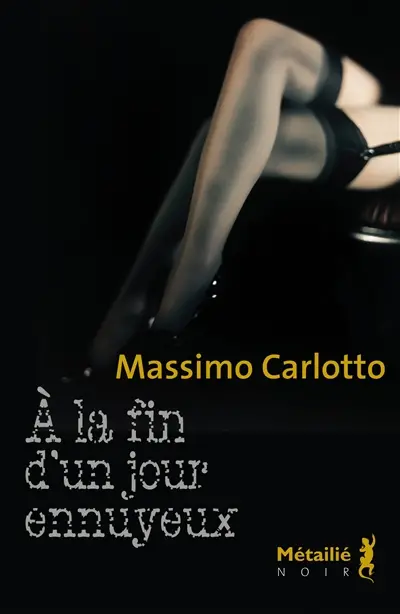 A la fin d'un jour ennuyeux