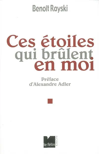 Ces étoiles qui brûlent en moi