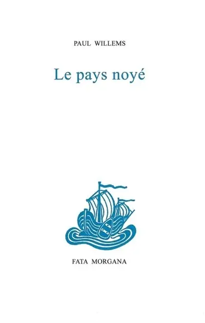 Le pays noyé