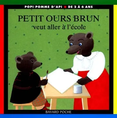 Petit Ours Brun veut aller à l'école