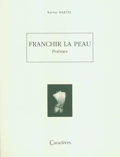 Franchir la peau