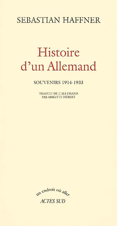 Histoire d'un Allemand : souvenirs 1914-1933