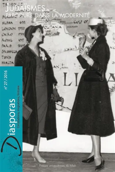 Diasporas, n° 27. Judaïsmes : parcours dans la modernité