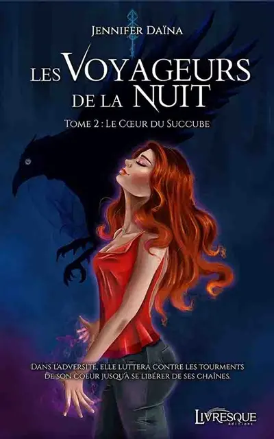 Les Voyageurs de la Nuit, tome 2 : Le Coeur du Succube