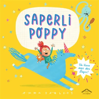 Saperli Poppy : un livre avec des flaps !