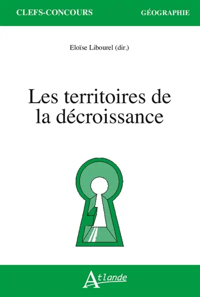 Les territoires de la décroissance
