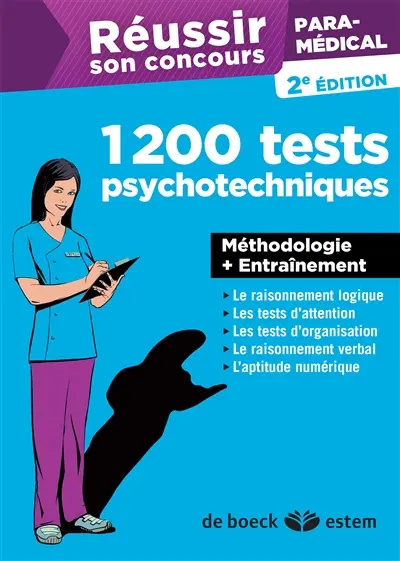 Réussir son concours paramédical : 1.200 tests psychotechniques : méthodologie + entraînement
