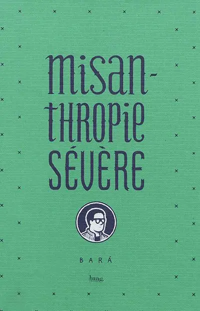 Misanthropie sévère