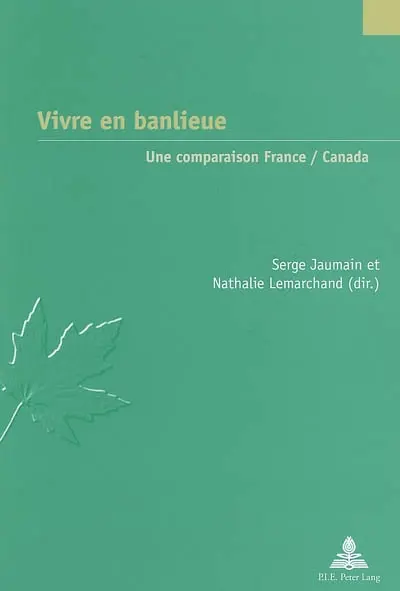 Vivre en banlieue : une comparaison France-Canada