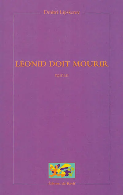 Léonid doit mourir