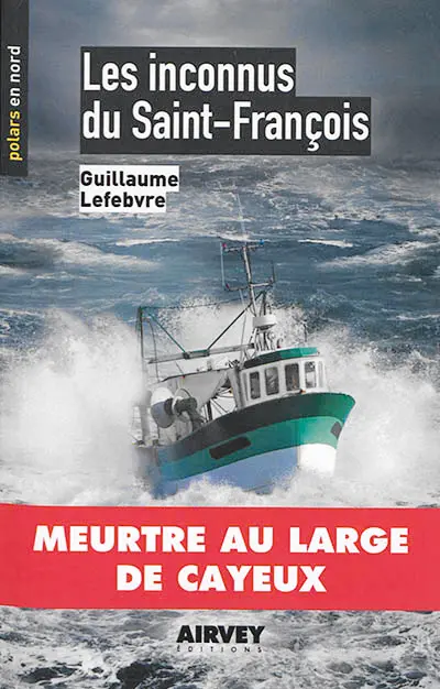 Les inconnus du Saint-François