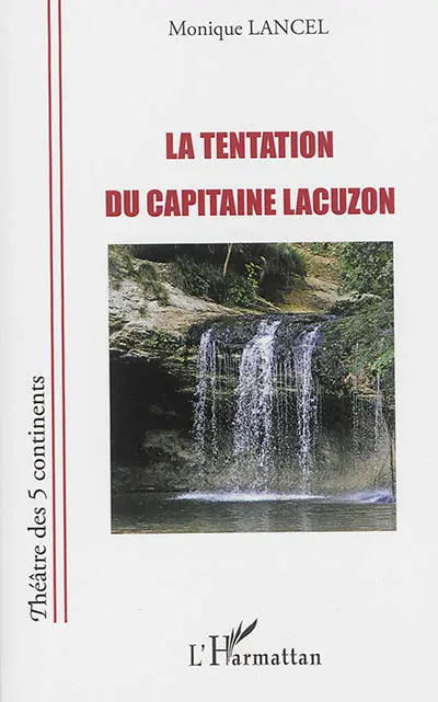 La tentation du capitaine Lacuzon