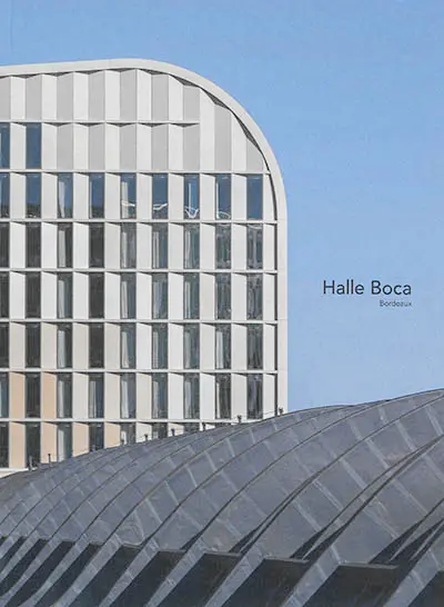 Halle Boca : Bordeaux