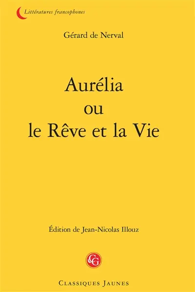 Aurélia ou Le rêve et la vie