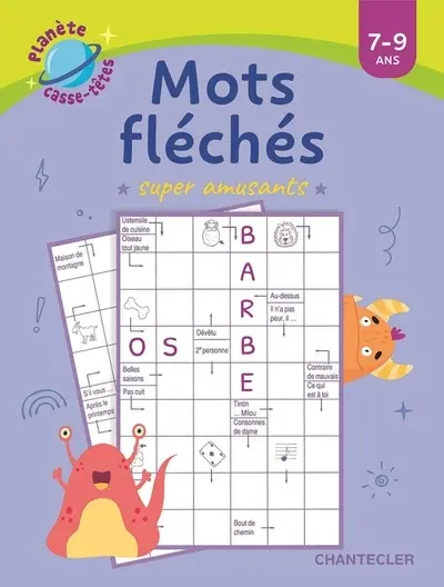 Mots fléchés super amusants : 7-9 ans