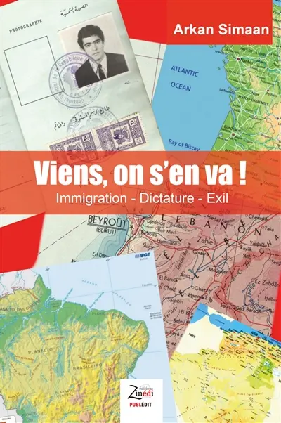 Viens, on s'en va ! : immigration, dictature, exil