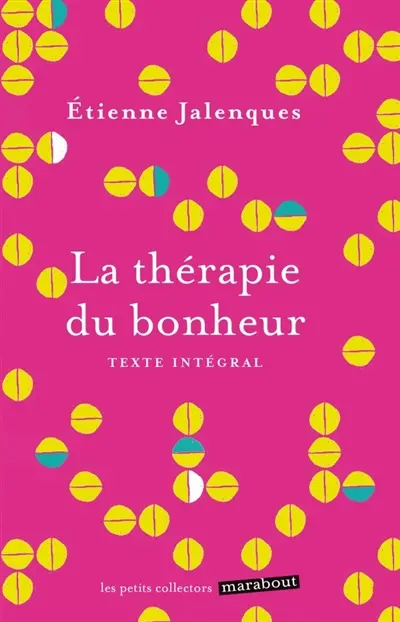 La thérapie du bonheur