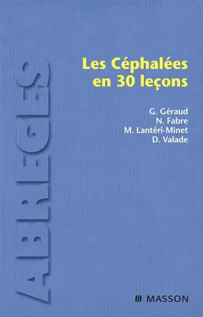 Les céphalées en 30 leçons