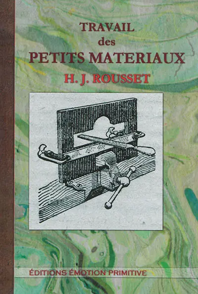 Travail des petits matériaux