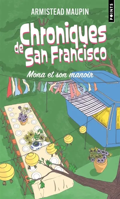 Chroniques de San Francisco. Vol. 10. Mona et son manoir