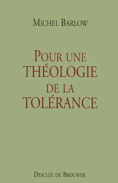Pour une théologie de la tolérance