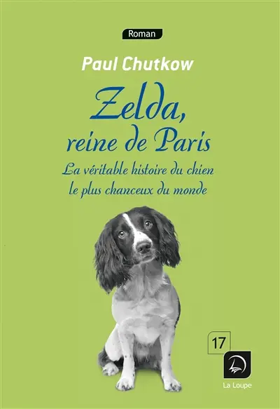 Zelda, reine de Paris : la véritable histoire du chien le plus chanceux du monde