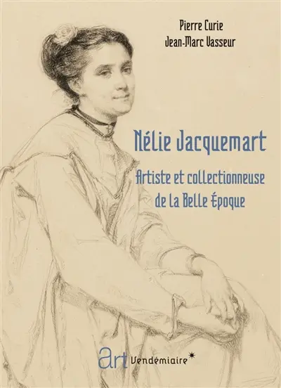 Nélie Jacquemart : artiste et collectionneuse de la Belle Epoque