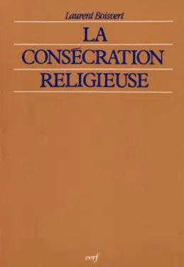 La consécration religieuse
