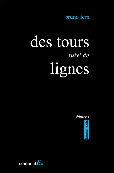 Des tours. Lignes