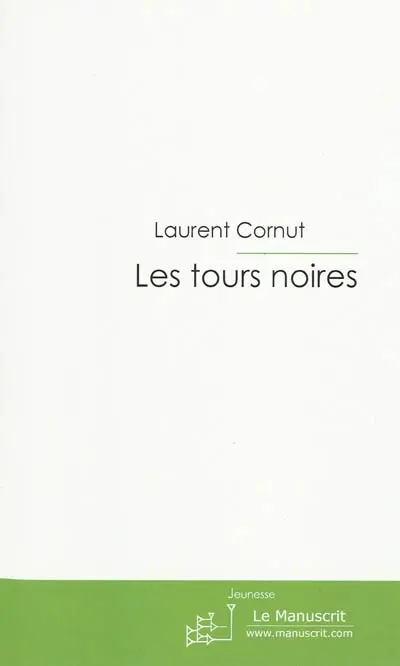 Les tours noires