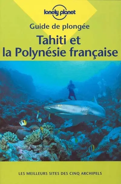Tahiti et la Polynésie française