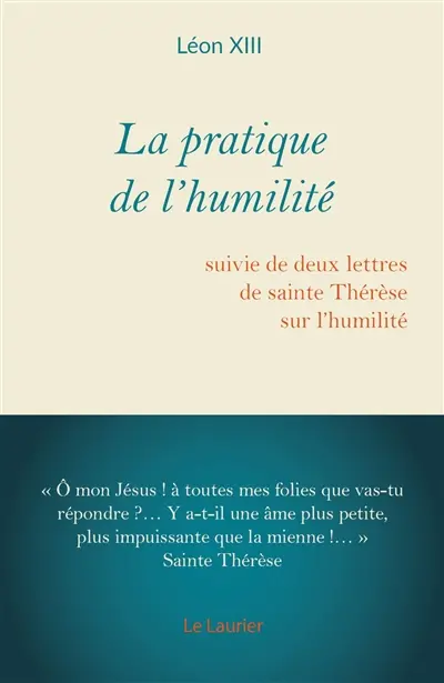 La pratique de l'humilité. Deux lettres de sainte Thérèse sur l'humilité