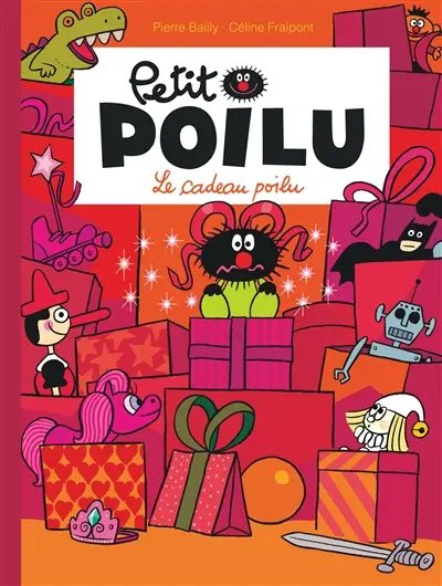 Petit Poilu. Vol. 6. Le cadeau poilu