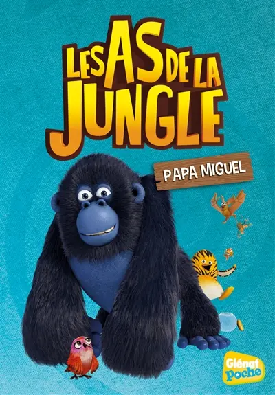 Les as de la jungle. Vol. 9. Papa Miguel