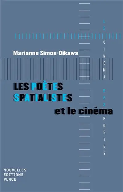 Les poètes spatialistes et le cinéma