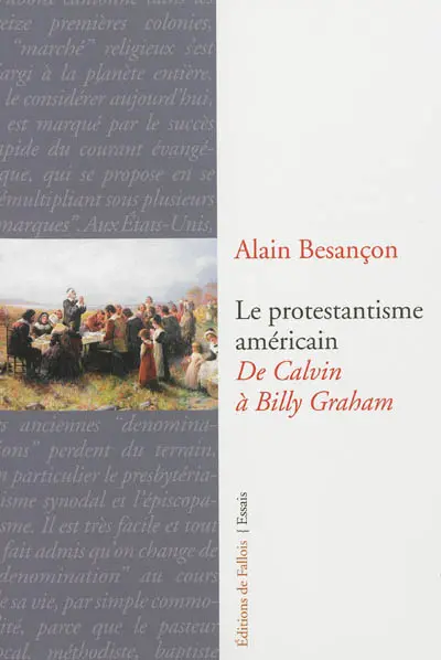 Le protestantisme américain : de Calvin à Billy Graham