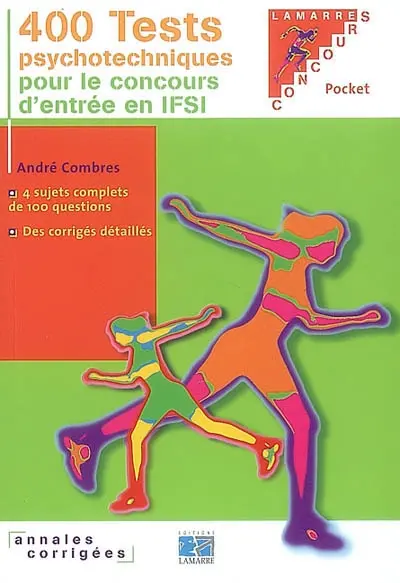 400 tests psychotechniques pour le concours d'entrée en IFSI : annales corrigées