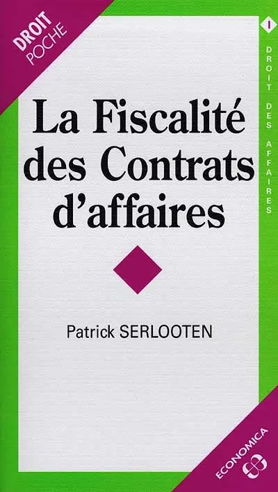 La fiscalité des contrats d'affaires