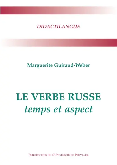 Le verbe russe : temps et aspect