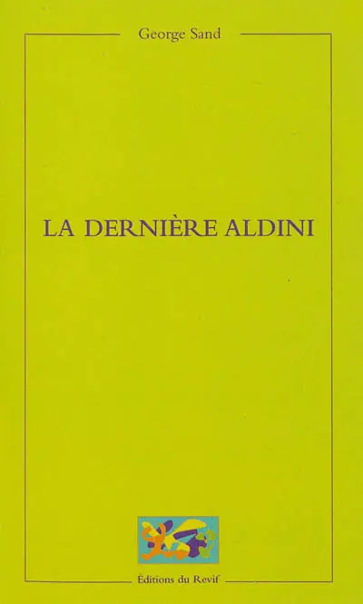 La dernière Aldini