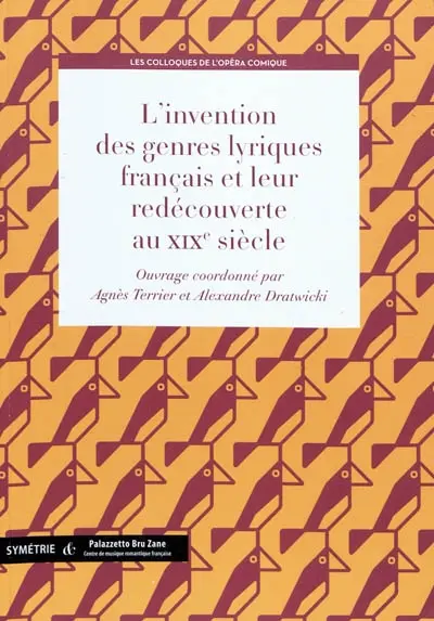 L'invention des genres lyriques français et leur redécouverte au XIXe siècle