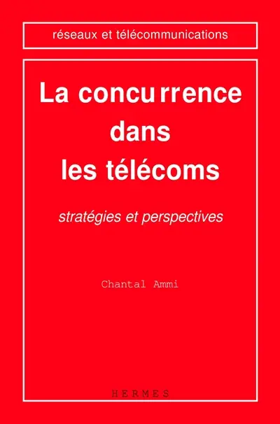 Environnement concurrentiel des télécoms