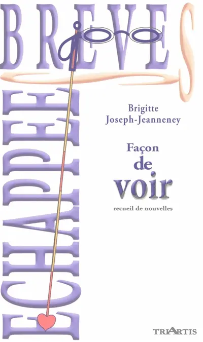 Façon de voir : recueil de nouvelles