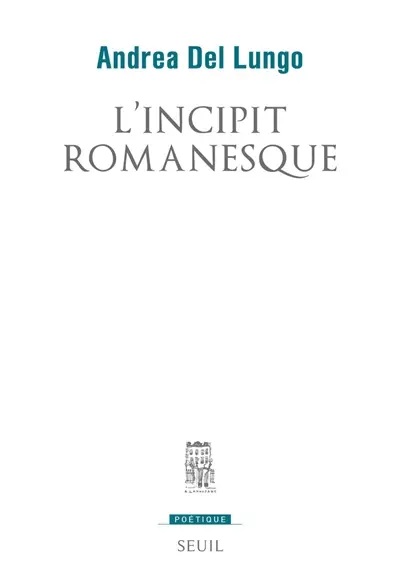 L'incipit romanesque