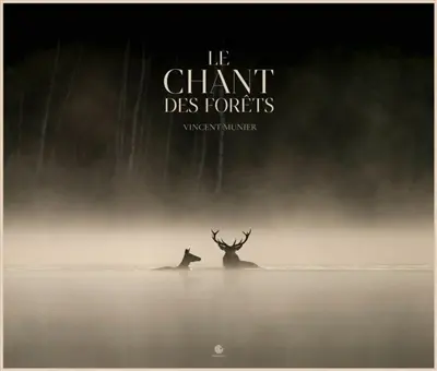 Le chant des forêts